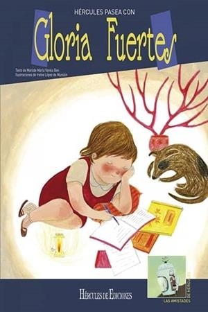 HÉRCULES PASEA CON GLORIA FUERTES | 9788492715664 | VARELA BEN, MATILDE MARÍA