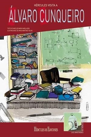 HÉRCULES VISITA A ÁLVARO CUNQUEIRO | 9788492715480 | VARELA BEN, MATILDE MARÍA