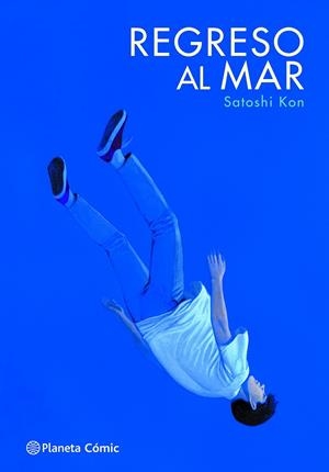 REGRESO AL MAR | 9788411122054 | KON, SATOSHI