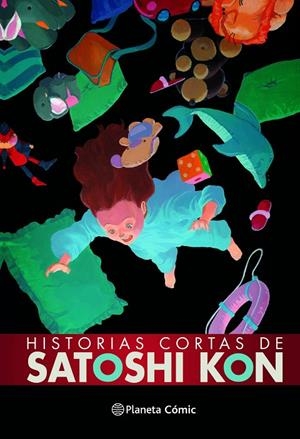 HISTORIAS CORTAS DE SATOSHI KON | 9788411123075 | KON, SATOSHI