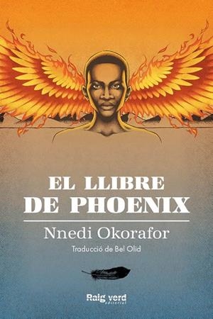LLIBRE DE PHOENIX, EL | 9788417925826 | OKORAFOR, NNEDI