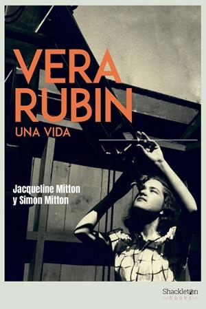 VERA RUBIN. UNA VIDA | 9788413611334 | MITTON, JACQUELINE / MITTON, SIMON