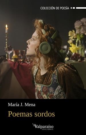 POEMAS SORDOS | 9788418694561 | MENA PICAZO, MARIA JESUS