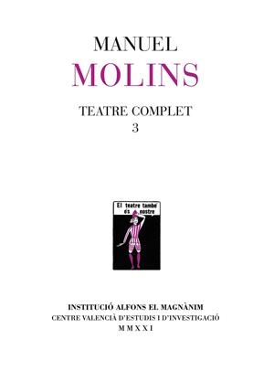 TEATRE COMPLET 3 (MANUEL MOLINS) | 9788478228973 | MOLINS CASAÑA, MANUEL