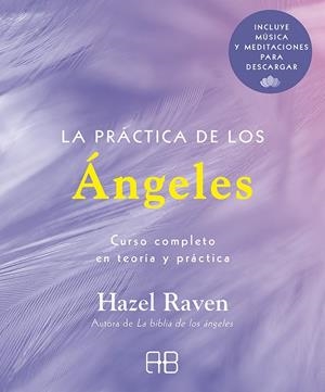 PRÁCTICA DE LOS ÁNGELES, LA | 9788417851446 | RAVEN, HAZEL