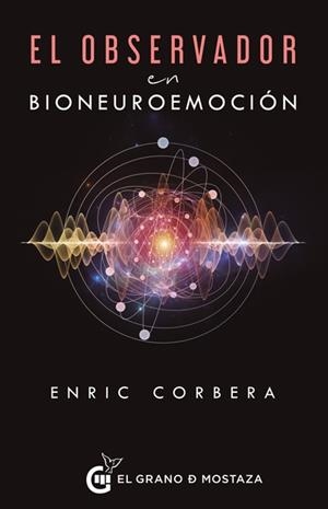 OBSERVADOR EN BIONEUROEMOCIÓN, EL | 9788412415988 | CORBERA, ENRIC