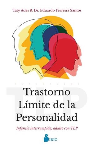TRASTORNO LÍMITE DE LA PERSONALIDAD | 9788418531712 | ADES, TATY / FERREIRA SANTOS, EDUARDO