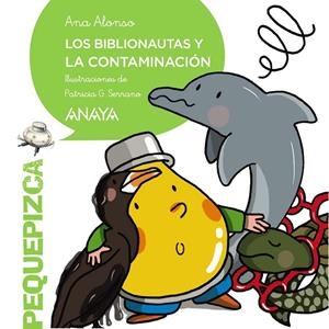 BIBLIONAUTAS Y LA CONTAMINACIÓN, LOS | 9788469891551 | ALONSO, ANA