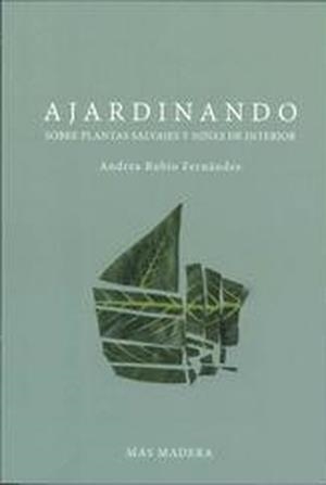 AJARDINANDO | 9788412226997 | RUBIO FERNÁNDEZ, ANDREA