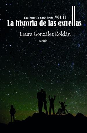 HISTORIA DE LAS ESTRELLAS, LA | 9788412456578 | GONZÁLEZ ROLDÁN, LAURA