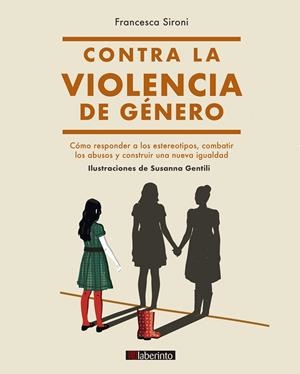 CONTRA LA VIOLENCIA DE GENERO | 9788413300962 | SIRONI, FRANCESCA