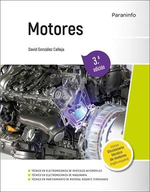 MOTORES 3ª EDICION | 9788413661629 | GONZALEZ CALLEJA, DAVID