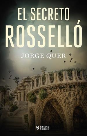 SECRETO ROSSELLÓ, EL | 9788412439830 | QUER RAMIRO, JORGE