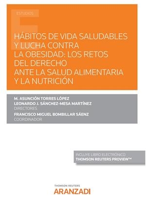 HABITOS DE VIDA SALUDABLES Y LUCHA CONTRA LA OBESIDAD | 9788413914169 | BOMBILLAR SAENZ, FRANCISCO