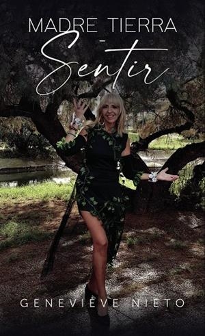 MADRE TIERRA - SENTIR | 9788419225757 | NIETO, GENEVIÈVE
