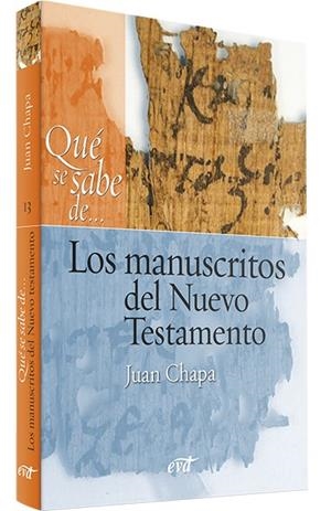QUE SE SABE DE LOS MANUSCRITOS DEL NUEVO TESTAMENTO | 9788490737569 | CHAPA PRADO, JUAN