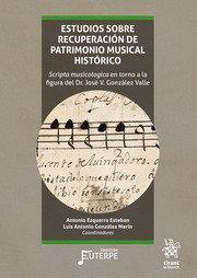 ESTUDIOS SOBRE RECUPERACIÓN DE PATRIMONIO MUSICAL | 9788418802607 | EZQUERRO / GONZALEZ MARIN
