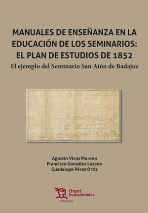 MANUALES DE ENSEÑANZA EN LA EDUCACION DE LOS SEMINARIOS | 9788418802485 | VIVAS MORENO, AGUSTÍN/GONZÁLEZ LOZANO, FRANCISCO/PÉREZ ORTIZ, GUADALUPE