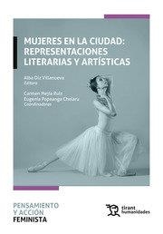 MUJERES EN LA CIUDAD REPRESENTACIONES LITERARIAS Y ARTISTICAS | 9788413974811 | DIZ / MEJIA / POPEANGA