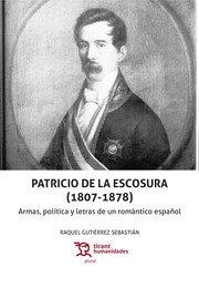PATRICIO DE LA ESCOSURA 1807-1878 | 9788418970672 | GUTIERREZ SEBASTIAN, RAQUEL