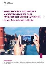 REDES SOCIALES, INFLUENCERS Y MARKETING DIGITAL PATRIMONIO HISTORICO-ARTÍSTICO | 9788419071040 | GIL-QUINTANA / CASTILLO-ABDUL / RUBIO