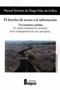 DERECHO DE ACCESO A LA INFORMACION | 9788470749445 | SANCHEZ DE DIEGO FERNANDEZ DE LA RIVA, MANUEL