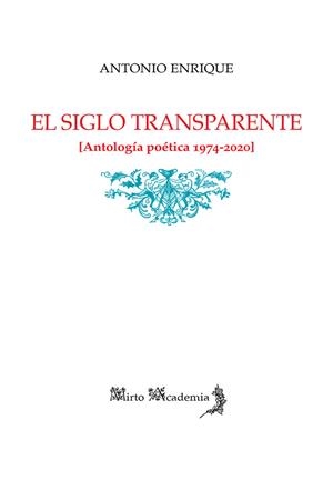 SIGLO TRANSPARENTE, EL | 9788412412413 | ENRIQUE, ANTONIO