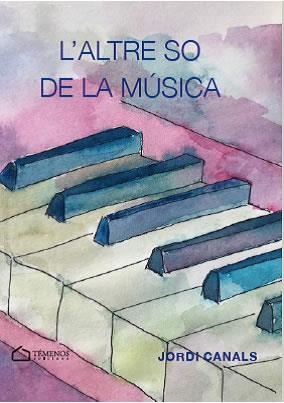 ALTRE SO DE LA MÚSICA, L' | 9788412464696 | CANALS PRATS, JORDI