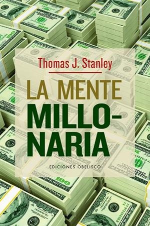 MENTE MILLONARIA, LA | 9788491118244 | STANLEY, THOMAS J.