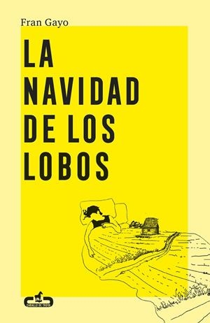 NAVIDAD DE LOS LOBOS, LA | 9788417417475 | GAYO, FRAN