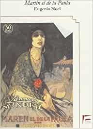 MARTIN EL DE LA PAULA | 9788496698109 | NOEL, EUGENIO