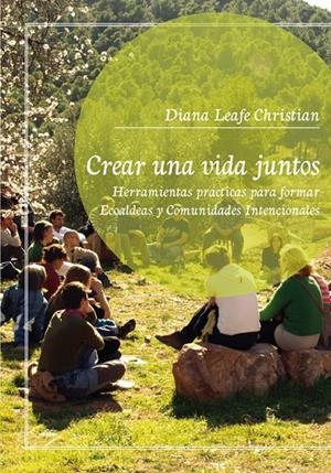 CREAR UNA VIDA JUNTOS | 9788493787165 | LEAFE CHRISTIAN, DIANA
