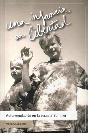 INFANCIA EN LIBERTAD, UNA | 9788493787127 | APPLETON, MATTHEW