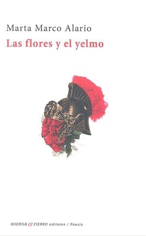 FLORES Y EL YELMO, LAS | 9788412038309 | MARCO ALARIO, MARTA