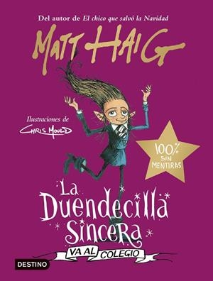 DUENDECILLA SINCERA VA AL COLEGIO, LA | 9788408254041 | HAIG, MATT