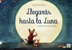 LLEGARÁS HASTA LA LUNA | 9788419106728 | MARTIN PARRA, SILVIA
