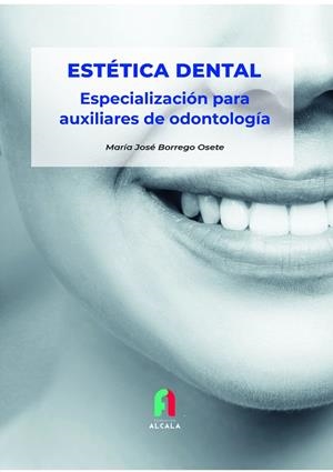 ESTÉTICA DENTAL | 9788418980305 | BORREGO OSETE, MARIA JOSE
