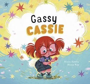 GASSY CASSIE | 9788418599705 | ACOSTA, ALICIA / MAS, ALICIA