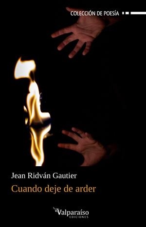 CUANDO DEJE DE ARDER | 9788418694738 | GAUTIER, JEAN RIDVAN
