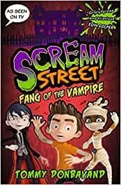 SCREAM STREET 01. FANG OF THE VAMPIRE | 9781529503791 | DONBAVAND, TOMMY