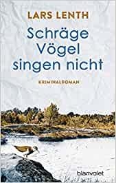 SCHRAGE VOGEL SINGEN NICHT | 9783734104299 | LENTH, LARS