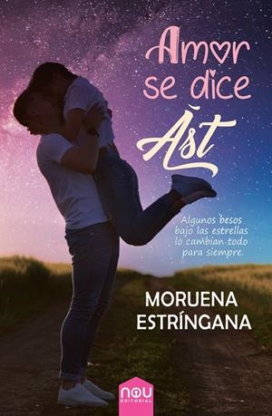 AMOR SE DICE ÀST | 9788417268633 | ESTRÍNGANA, MORUENA