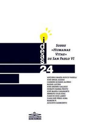 SOBRE HUMANAE VITAE DE SAN PABLO VI | 9788417892395 | IDEAS 24