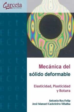 ELASTICIDAD PLASTICIDAD Y ROTURA | 9788417289911 | ROS, ANTONIO