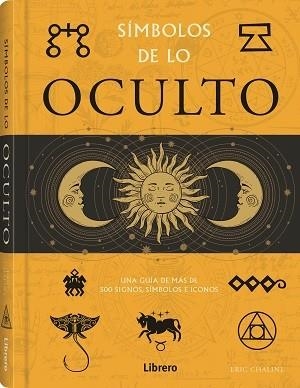 SIMBOLOS DE LO OCULTO | 9789463597791 | CHALINE, ERIC