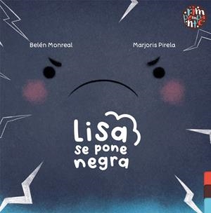 LISA SE PONE NEGRA | 9788418942136 | MONREAL JIMENEZ, BELEN / PIRELA, MARJORIS