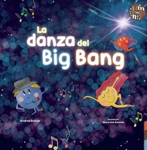 DANZA DEL BIG BANG, LA | 9788418942150 | ARAUJO, ANDREA