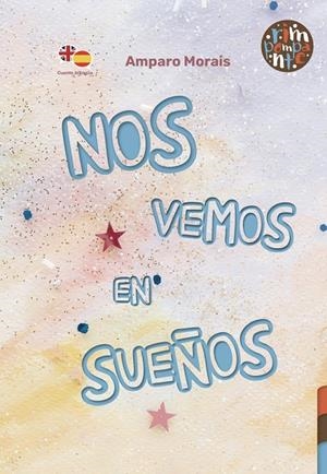 NOS VEMOS EN SUEÑOS | 9788418942099 | MORAIS, AMPARO