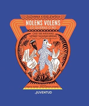 NOLENS VOLENS. LO QUIERAS O NO | 9788426147530 | KISIELEWSKA, ZUZANNA