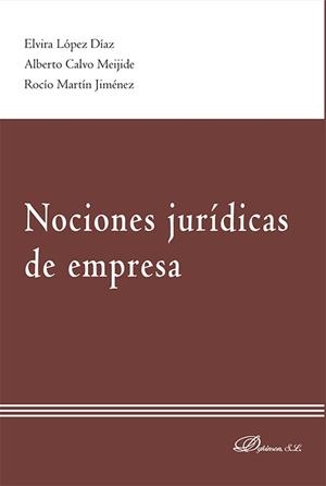 NOCIONES JURÍDICAS DE EMPRESA | 9788411220613 | LÓPEZ DÍAZ, ELVIRA
